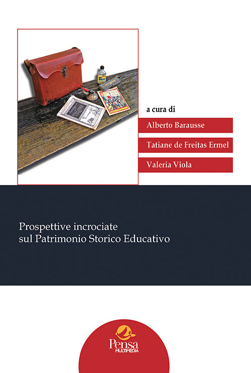 Prospettive incrociate sul patrimonio storico educativo