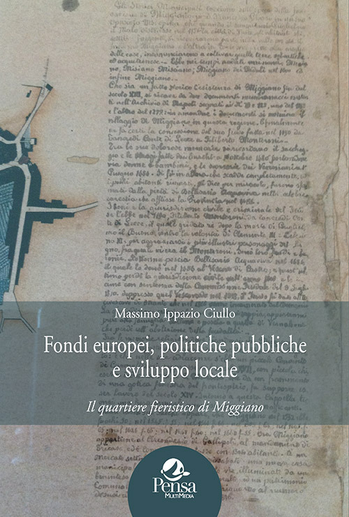 Fondi europei, politiche pubbliche e sviluppo locale. Il quartiere fieristico di Miggiano