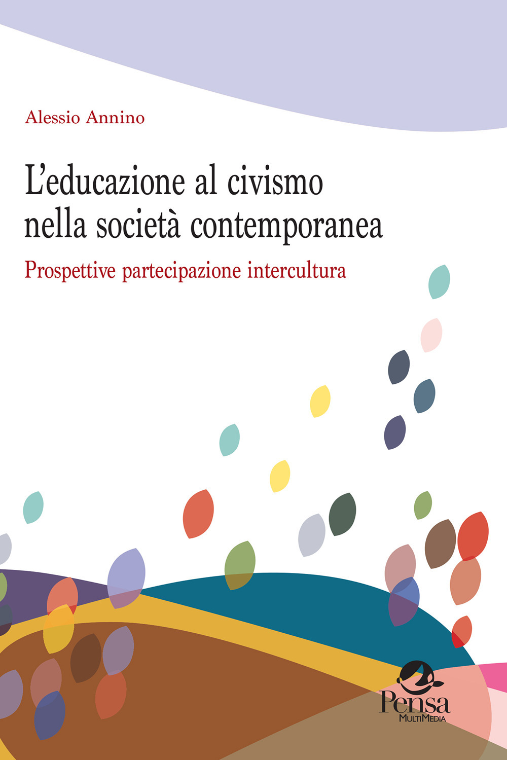 L'educazione al civismo nella società contemporanea. Prospettive partecipazione intercultura