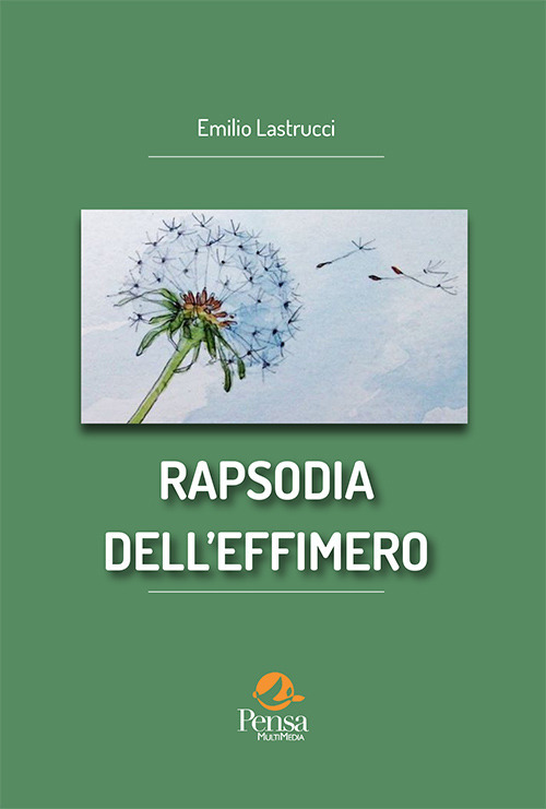 Rapsodia dell'effimero