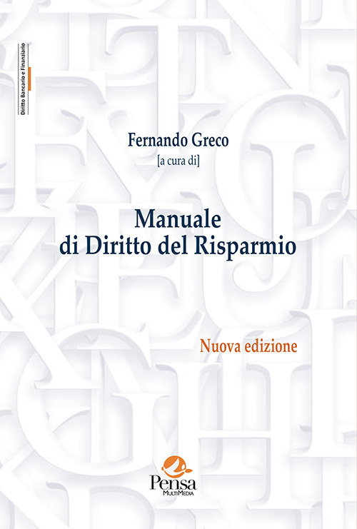 Manuale di diritto del risparmio. Nuova ediz.