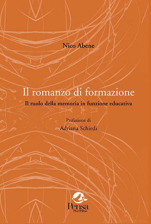 Il romanzo di formazione. Il ruolo della memoria in funzione educativa