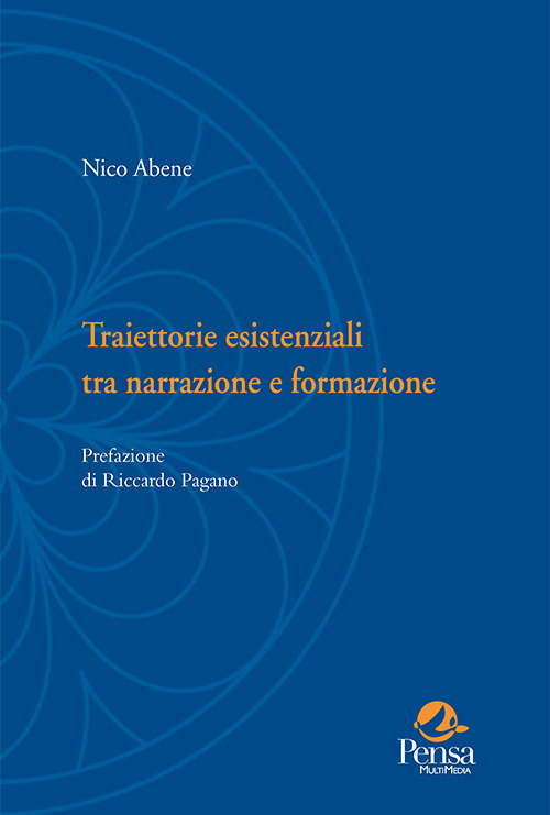 Traiettorie esistenziali tra narrazione e formazione