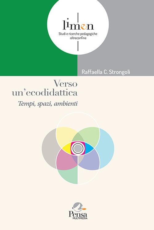 Verso un'ecodidattica. Tempi, spazi, ambienti