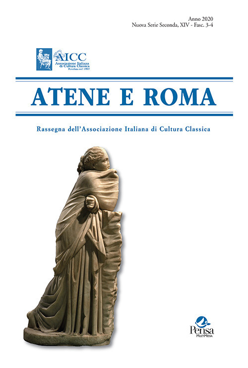 Atene e Roma. Rassegna dell'Associazione italiana di cultura classica (2020). Vol. 3-4