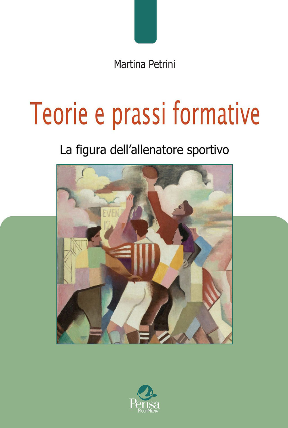 Teorie e prassi formative. La figura dell'allenatore sportivo