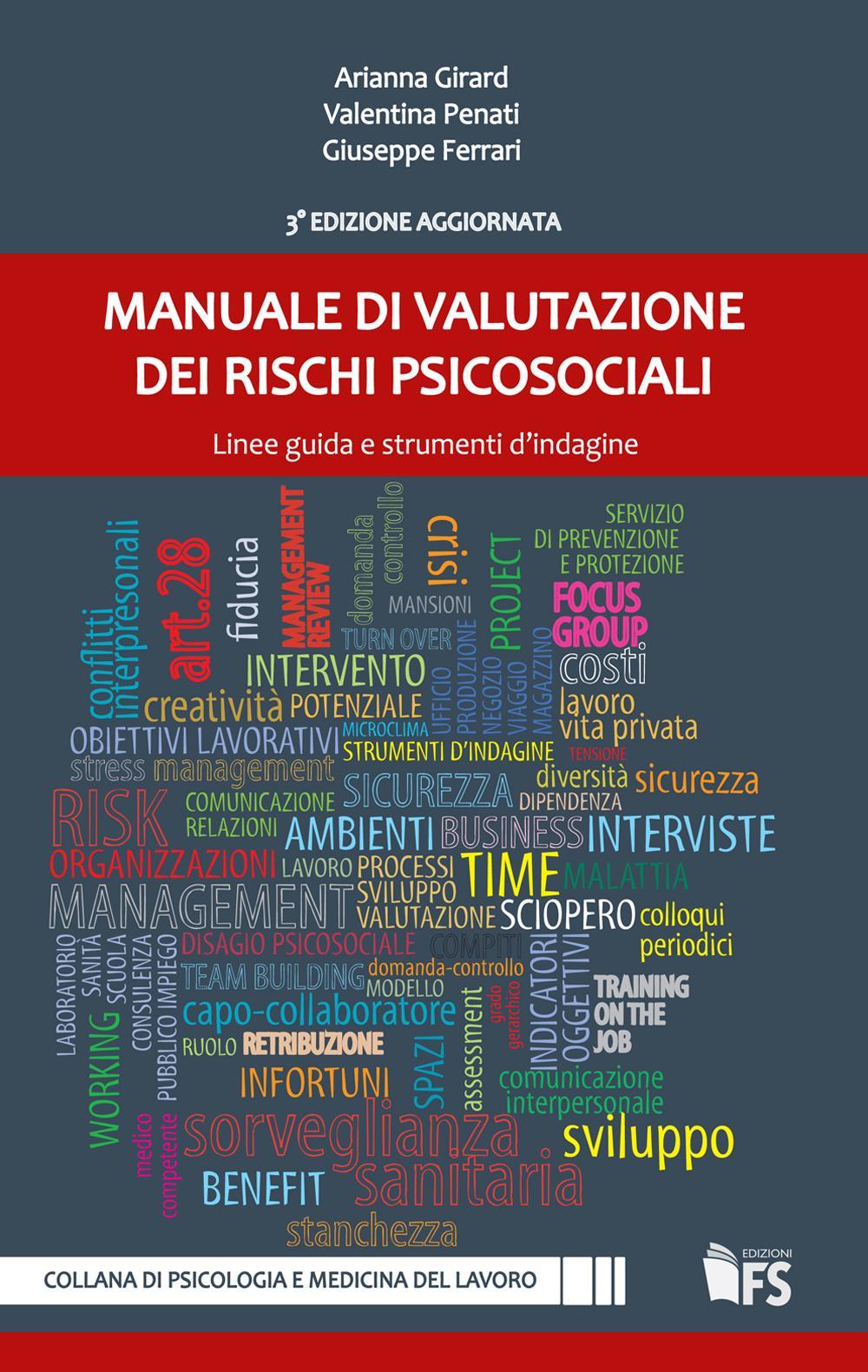 Manuale di valutazione dei rischi psicosociali. Linee guida e strumenti d'indagine