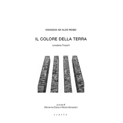 Il colore della terra. Omaggio ad Aldo Rossi