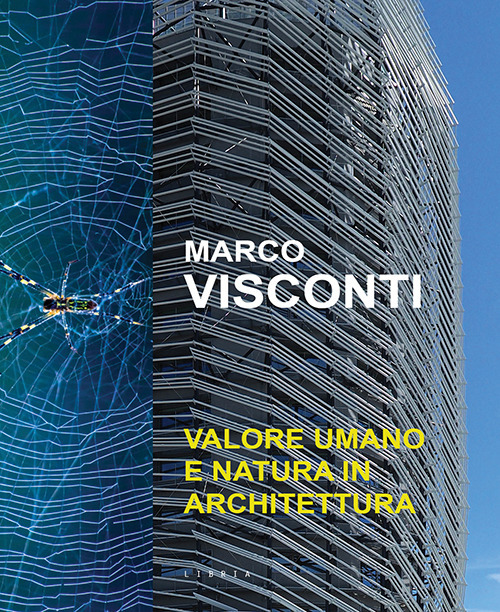 Valore umano e natura in architettura