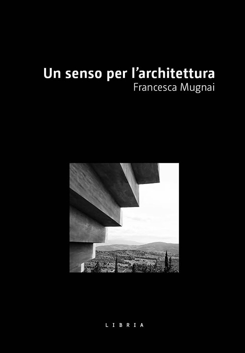 Un senso per l'architettura