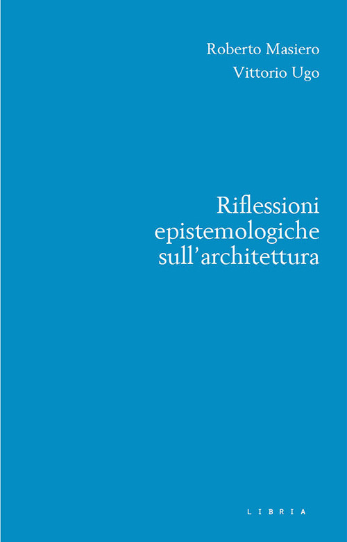 Riflessioni epistemologiche sull'architettura