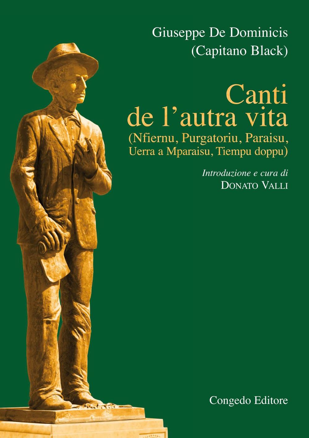 Canti de l'autra vita. Nfiernu, Purgatorio, Paraisu, Uerra a Mparaisu , tiempu doppu