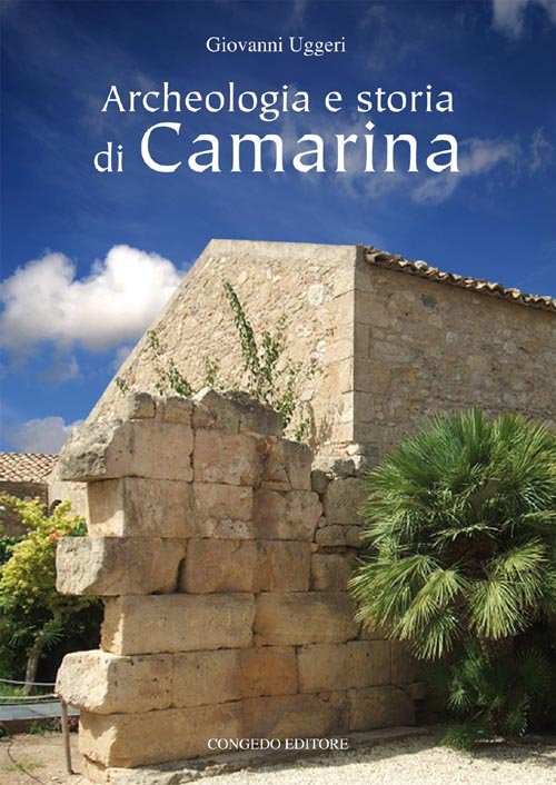 Archeologia e storia di Camarina