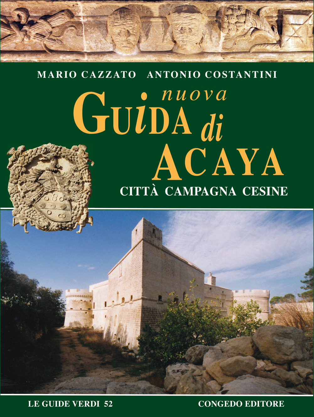 Nuova guida di Acaya. Città campagna Cesine