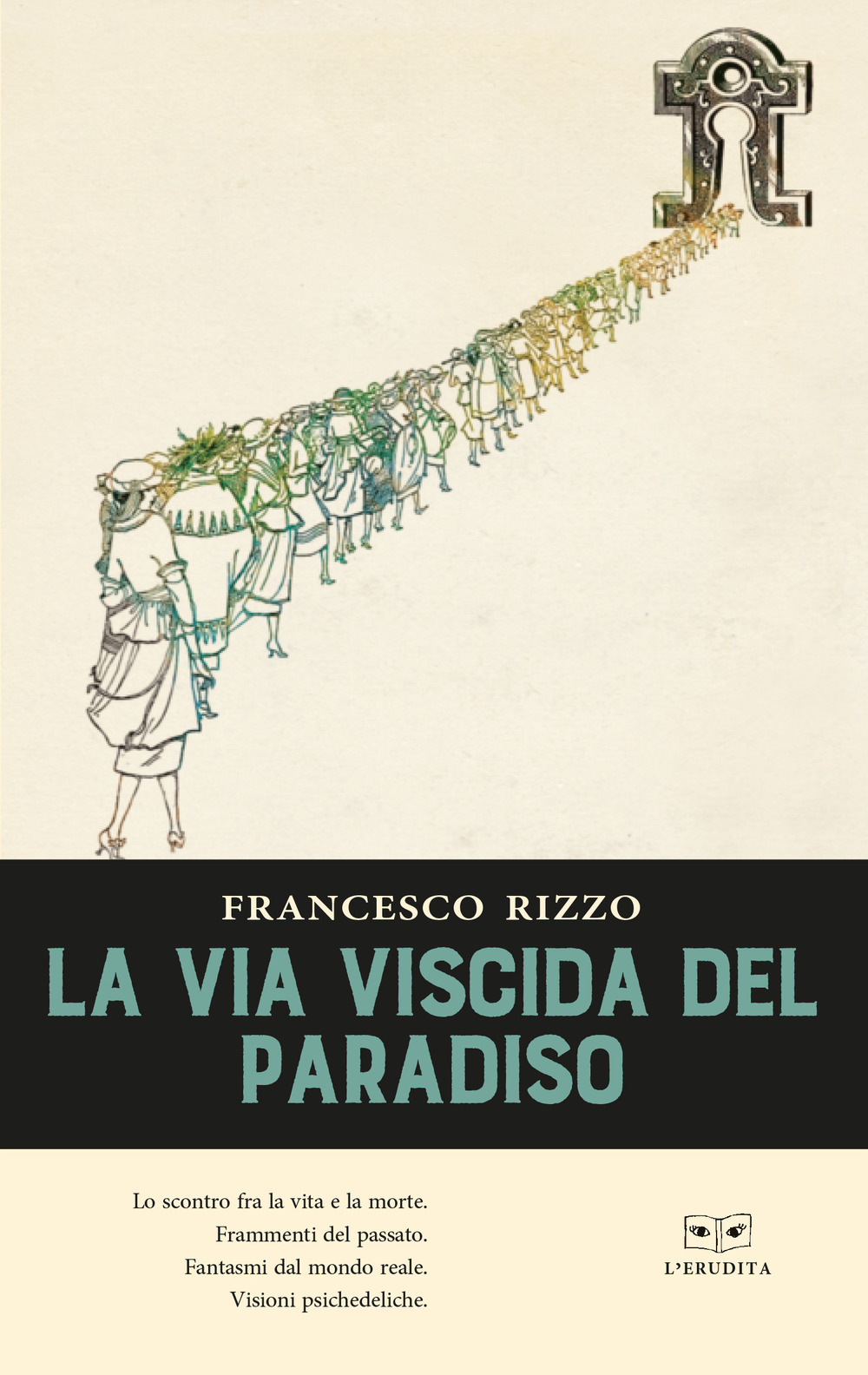 La via viscida del Paradiso