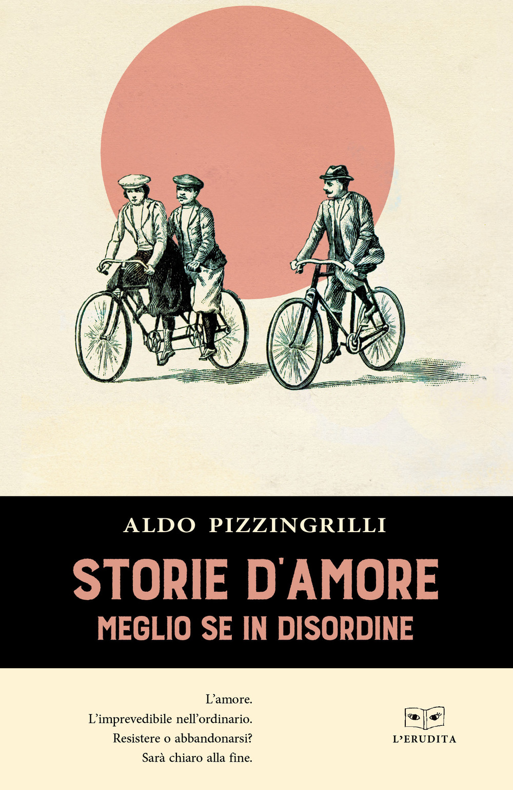 Storie d'amore. Meglio se in disordine