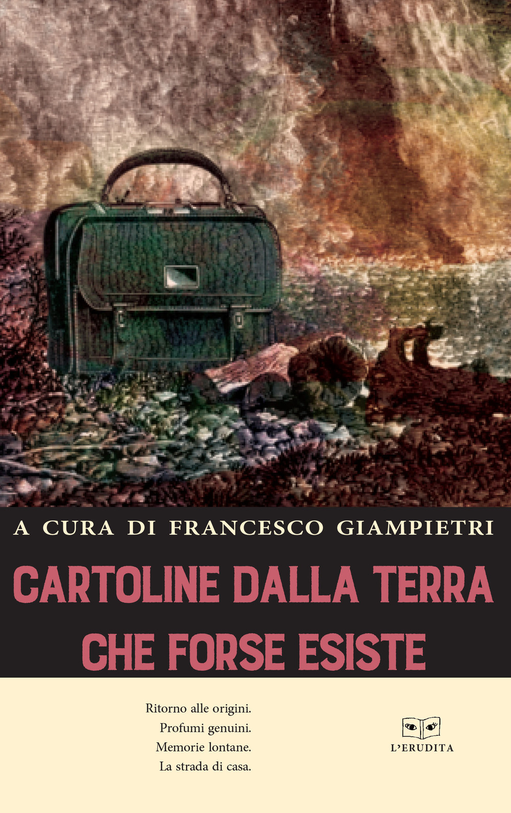 Cartoline dalla terra che forse esiste