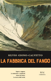 La fabbrica del fango