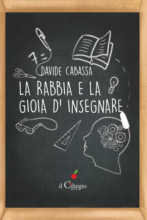 La rabbia e la gioia d'insegnare