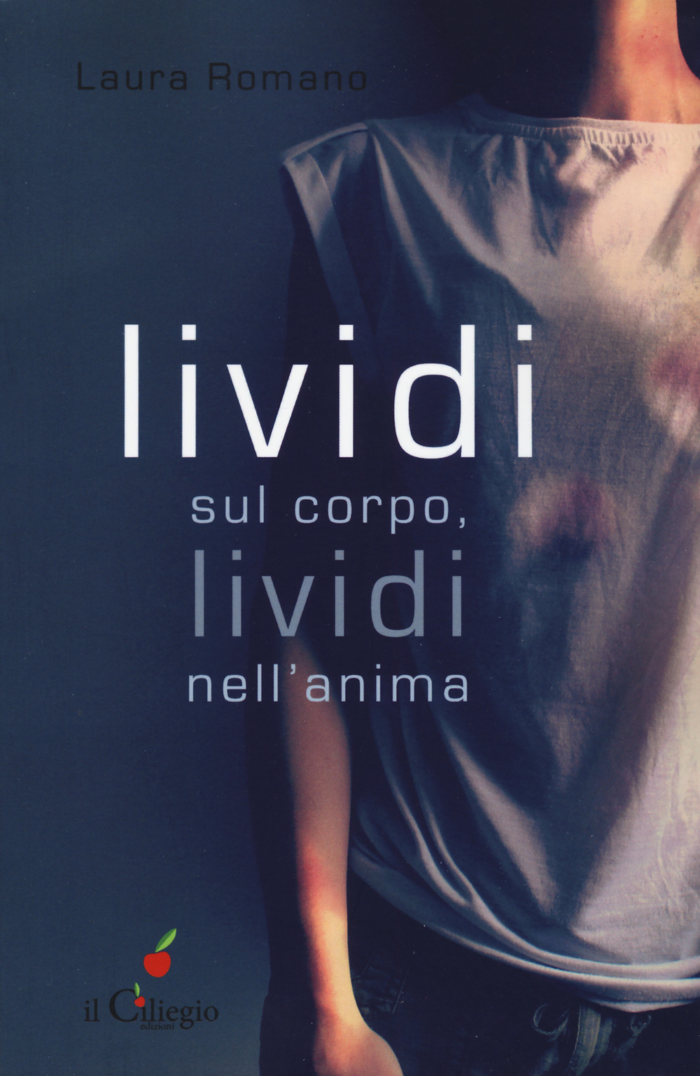 Lividi sul corpo, lividi nell'anima