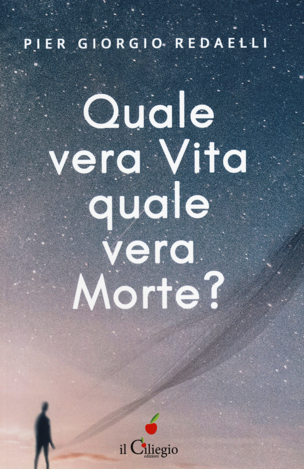 Quale vera vita, quale vera morte?