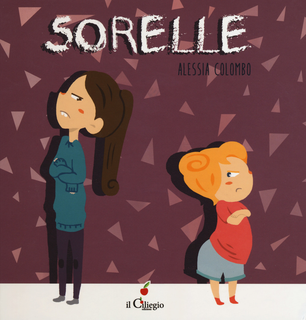 Sorelle. Ediz. a colori