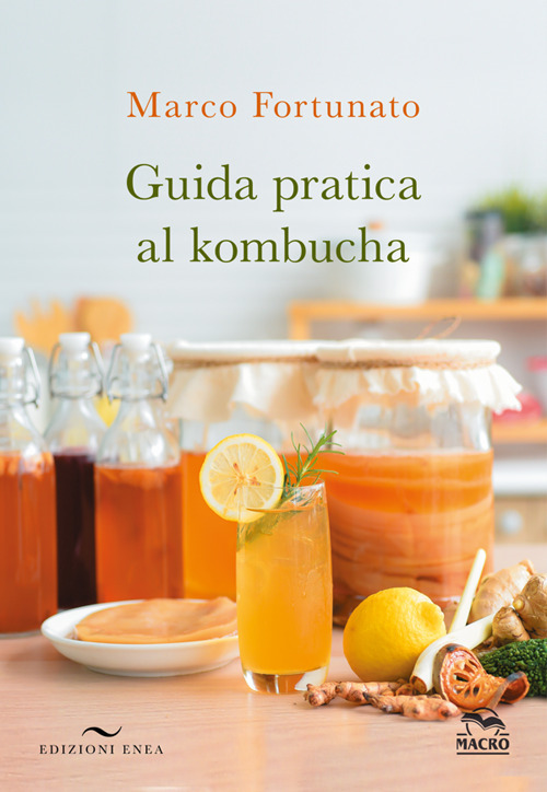 Guida pratica al kombucha