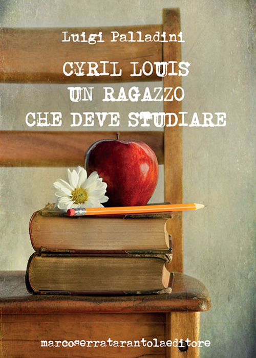 Cyril Louis. Un ragazzo che deve studiare