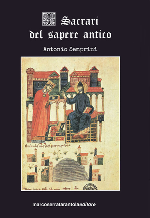 I sacrari del sapere antico