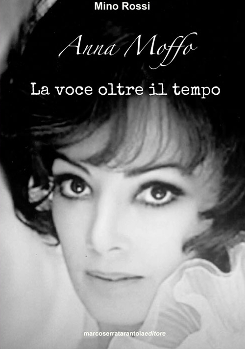 Anna Moffo. La voce oltre il tempo