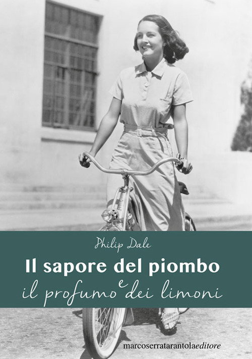 Il sapore del piombo e il profumo dei limoni