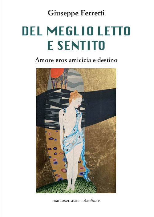 Del meglio letto e sentito. Amore verso amicizia e destino