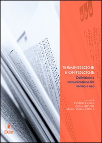 Terminologie e ontologie. Definizioni e comunicazione fra norma e uso