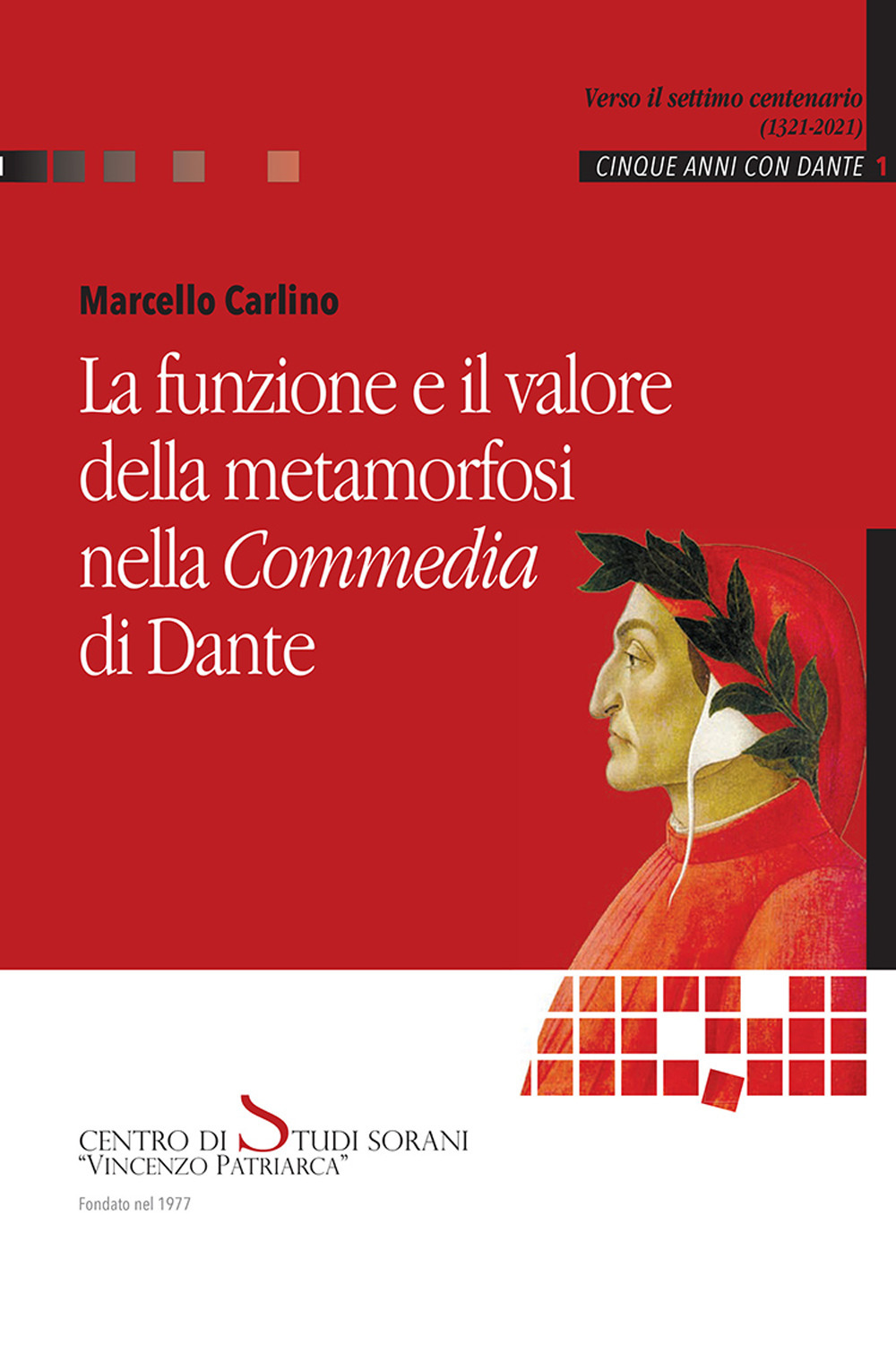 La funzione e il valore della metamorfosi nella Commedia di Dante