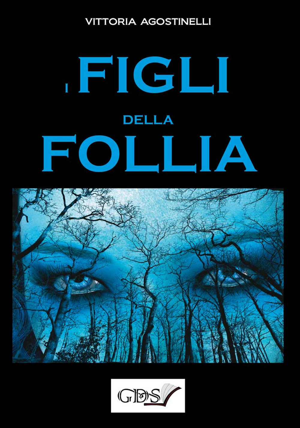 I figli della follia