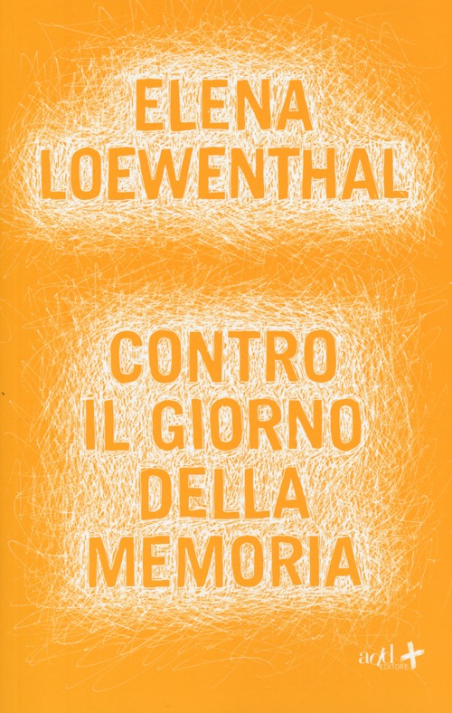 Contro il giorno della memoria