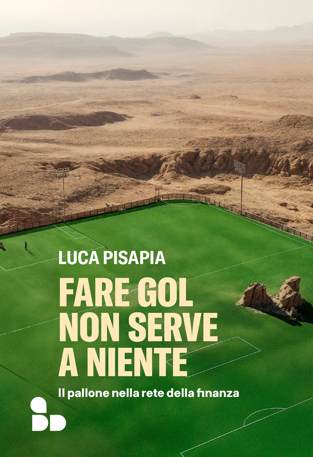 Fare gol non serve a niente. Il pallone nella rete della finanza