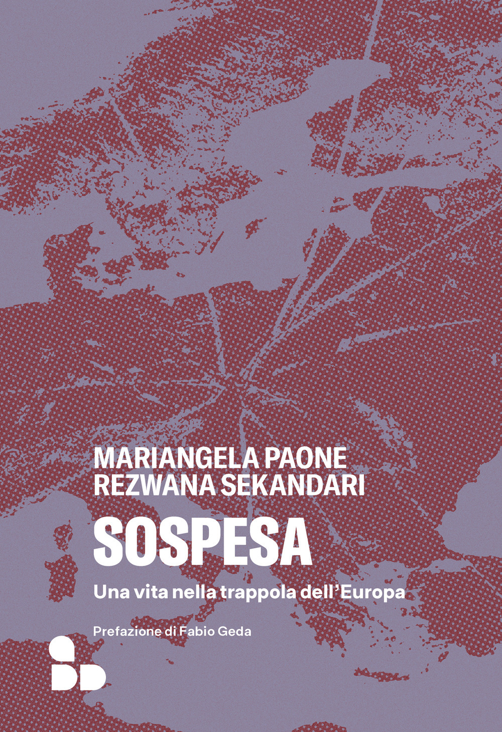 Sospesa. Una vita nella trappola dell'Europa