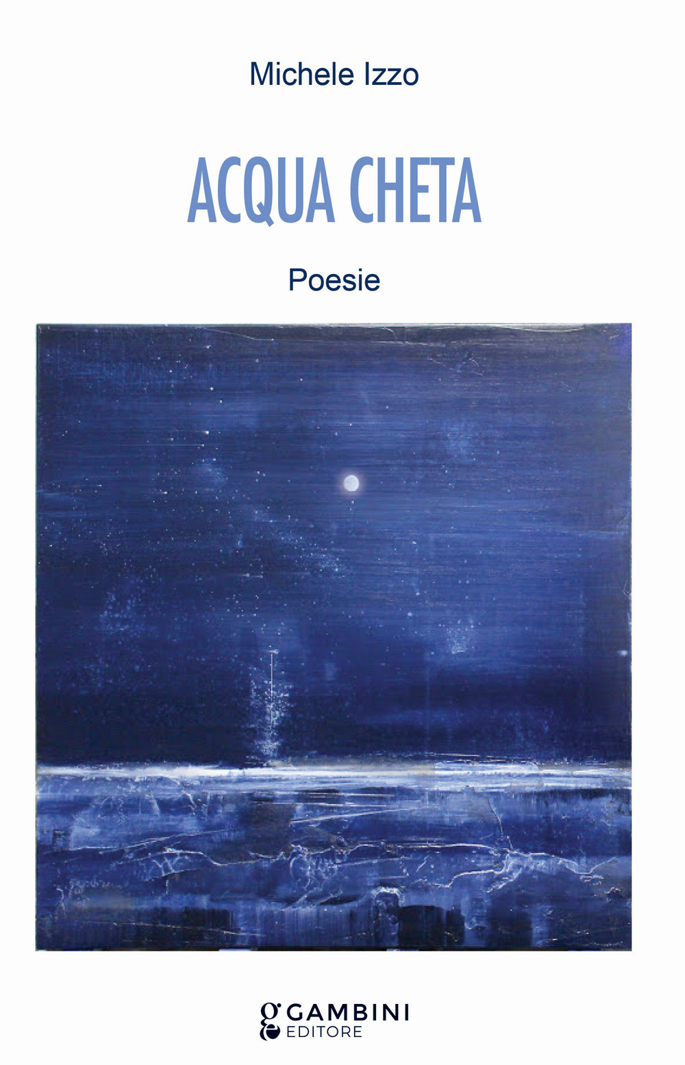 Acqua cheta