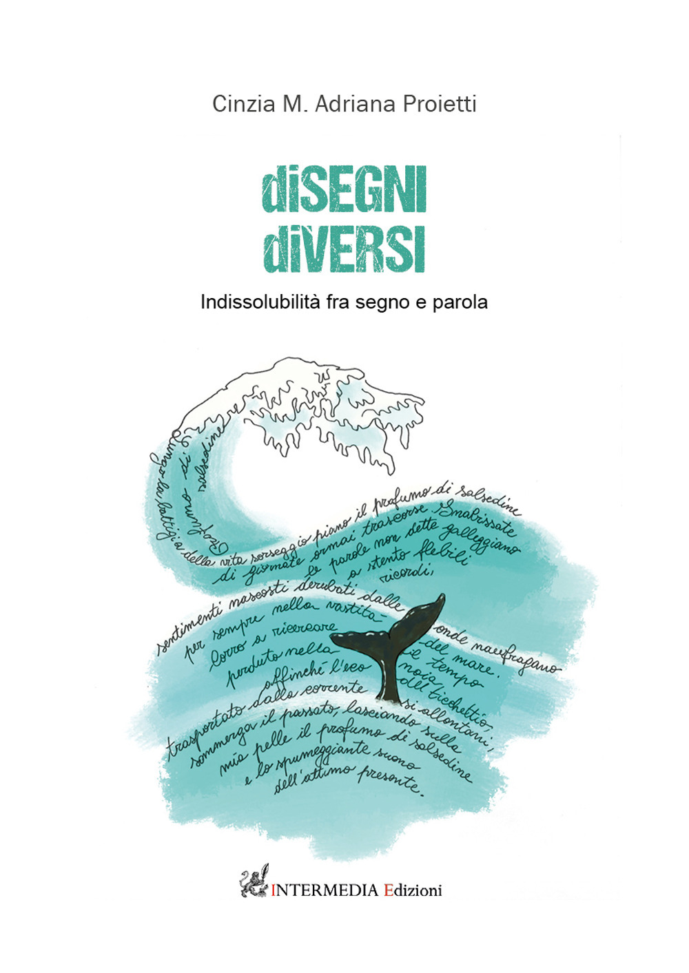 Disegni diversi. Indissolubilità fra segno e parola