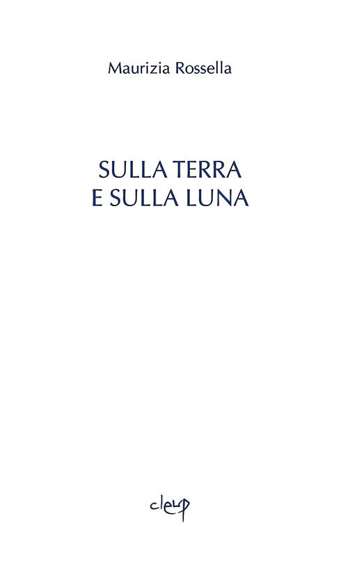 Sulla terra e sulla luna