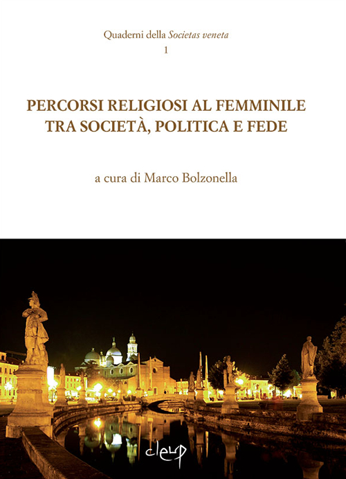 Percorsi religiosi al femminile tra società, politica e fede