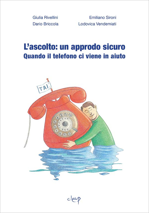 L'ascolto: un approdo sicuro. Quando il telefono ci viene in aiuto