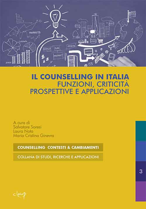 Il counselling in Italia. Funzioni, criticità, prospettive e applicazioni