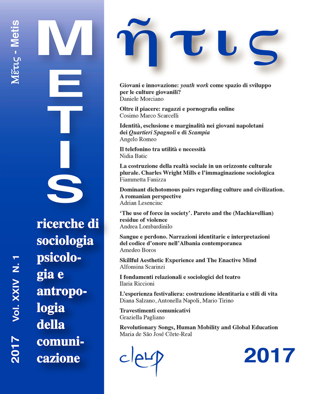 Metis. Ricerche di sociologia, psicologia e antropologia della comunicazione (2017). Vol. 1