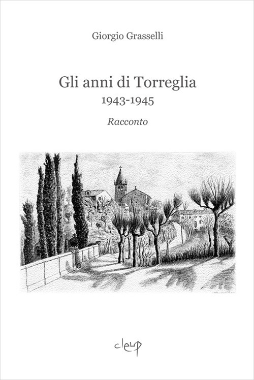 Gli anni di Torreglia. 1943-1945