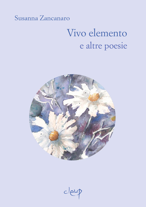 Vivo elemento e altre poesie