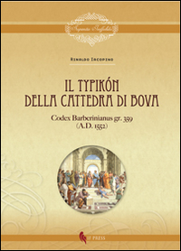 Il Typikón della cattedrale di Bova. Codex Barberinianus gr. 359 (A.D. 1552)