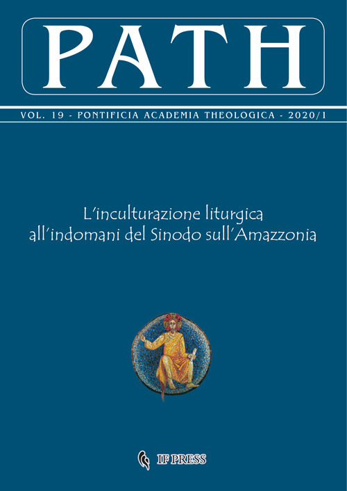 Path (2020). Vol. 19: L' inculturazione liturgica all'indomani del Sinodo sull'Amazzonia