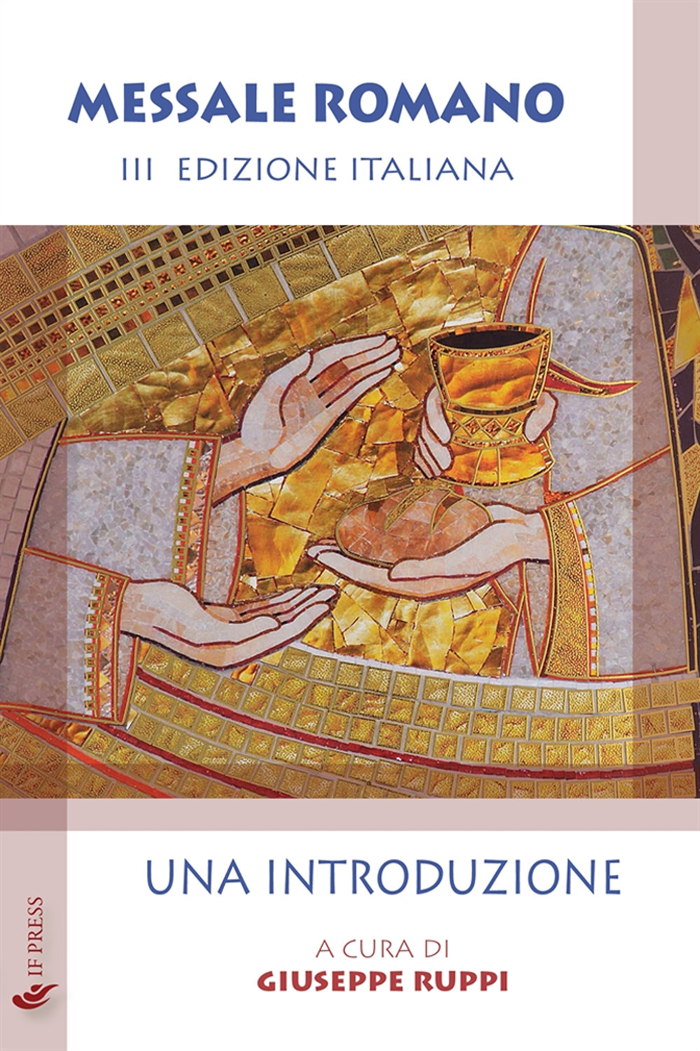 Messale romano. Una introduzione